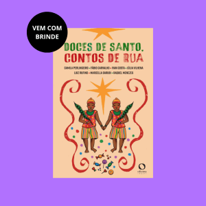 Doces de santo, contos de rua