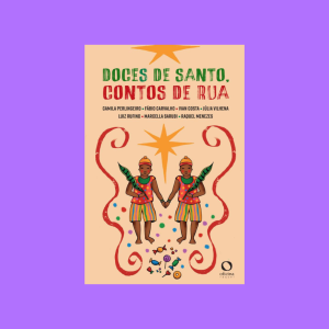 Doces de santo, contos de rua