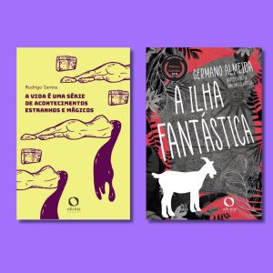 A vida é uma série de acont. estranhos e mágicos + A Ilha Fantástica