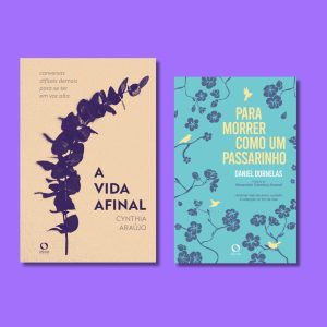 A vida afinal + Para morrer como um passarinho