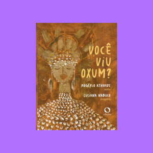 Você viu Oxum?